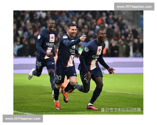 今日法甲焦点战：巴黎圣日耳曼迎战马赛，梅西登场引发球迷热议